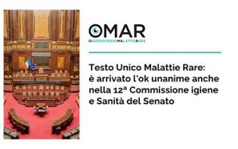 Testo Unico sulle Malattie Rare approvato in Commissione XII al Senato. Ora manca solo approvazione definitiva del Decreto Legge