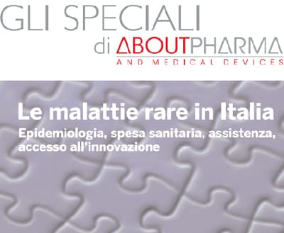 Malattie rare in Italia: lo Speciale di AboutPharma and Medical Devices
